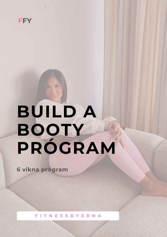 Build A Booty Prógram | 6 vikur